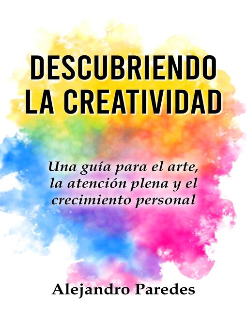 Title details for Descubriendo la Creatividad by Alejandro Paredes - Available